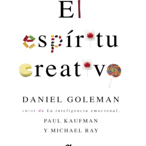 EL ESPÍRITU CREATIVO. TODOS PODEMOS SER CREATIVOS