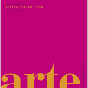 ARTE. LA HISTORIA VISUAL DEFINITIVA